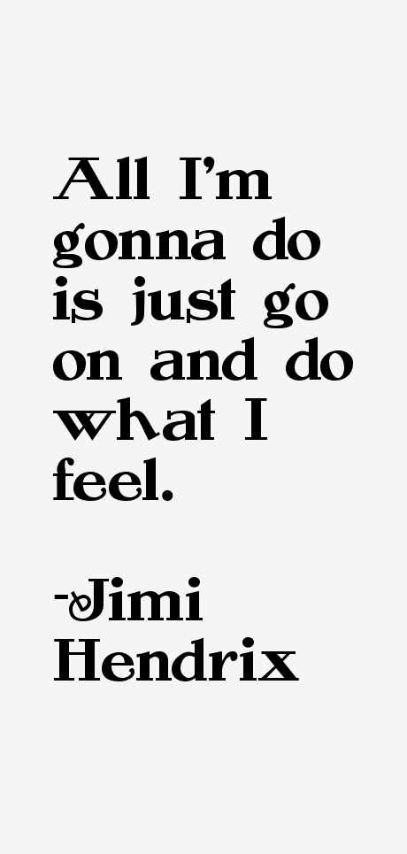 Jimi Hendrix Quotes