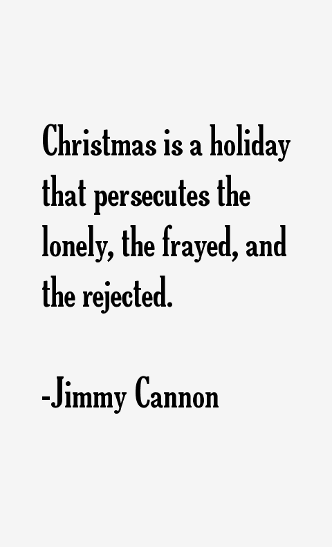 Jimmy Cannon Quotes