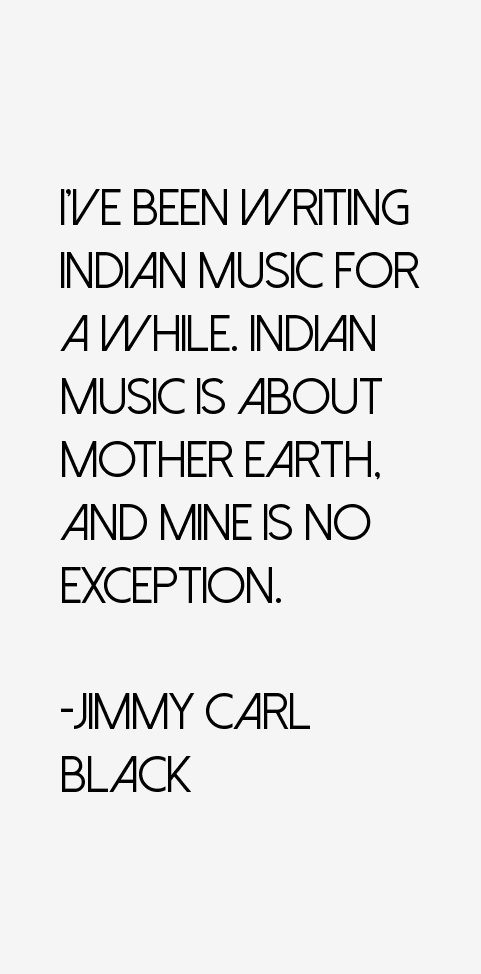 Jimmy Carl Black Quotes