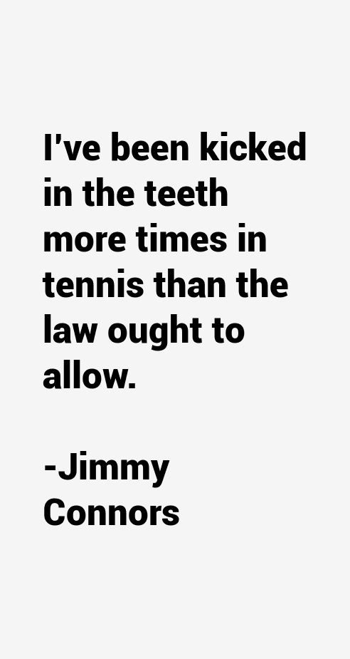 Jimmy Connors Quotes