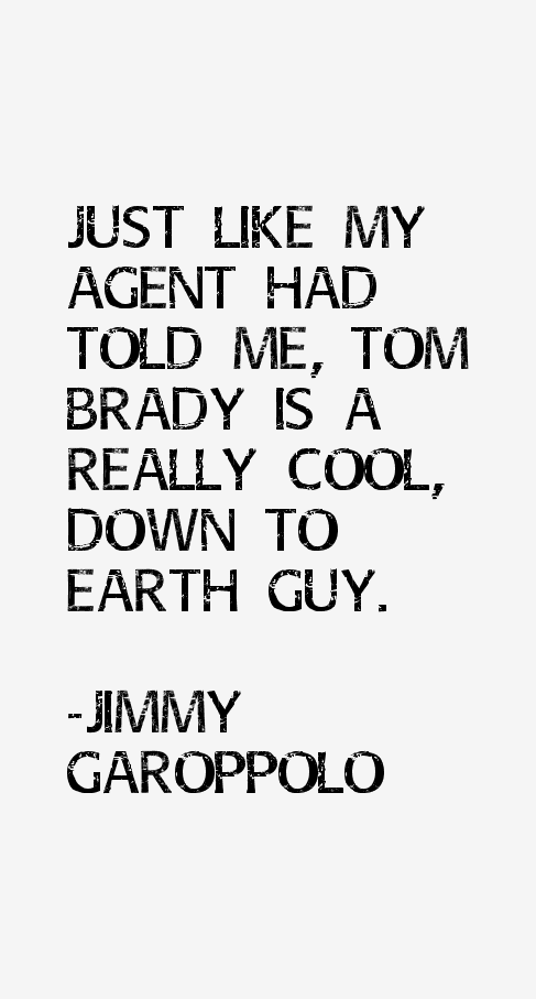 Jimmy Garoppolo Quotes