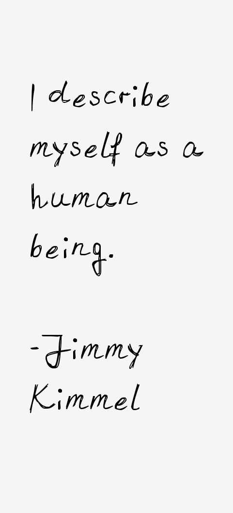 Jimmy Kimmel Quotes