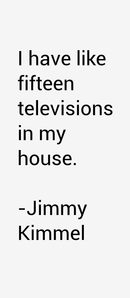 Jimmy Kimmel Quotes