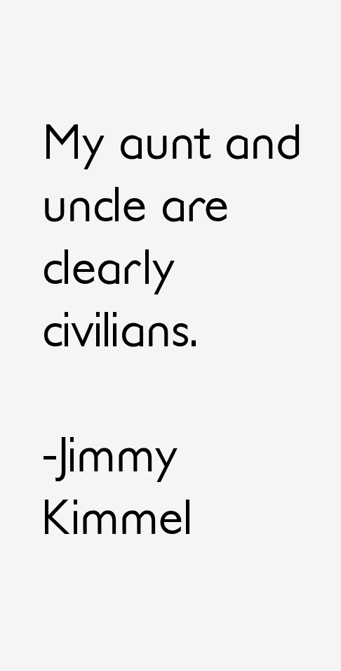 Jimmy Kimmel Quotes