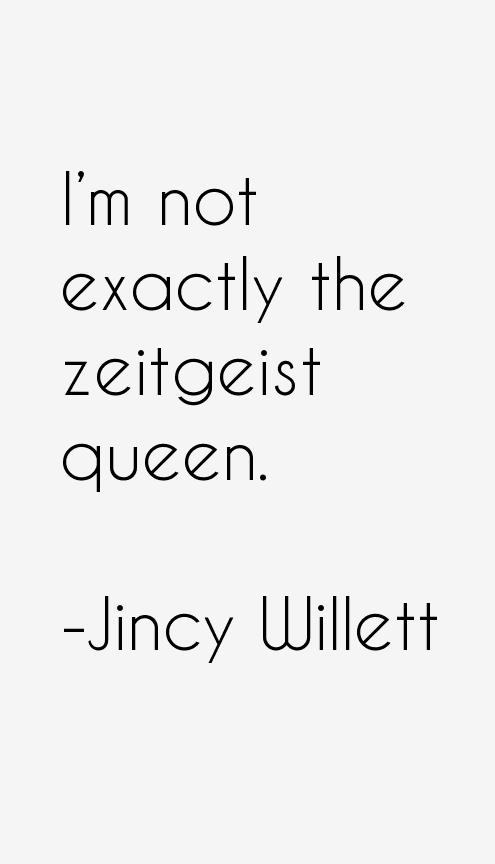 Jincy Willett Quotes