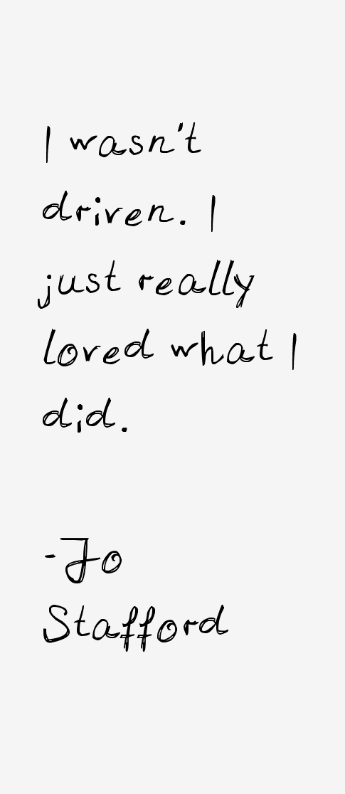 Jo Stafford Quotes