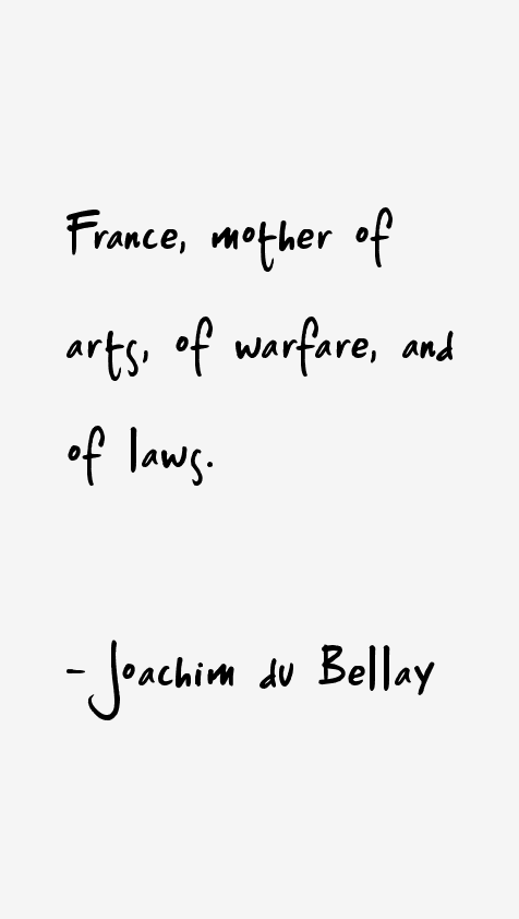 Joachim du Bellay Quotes