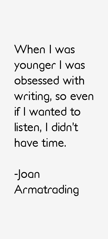 Joan Armatrading Quotes