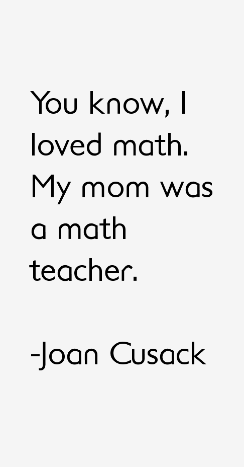 Joan Cusack Quotes