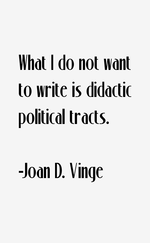 Joan D. Vinge Quotes