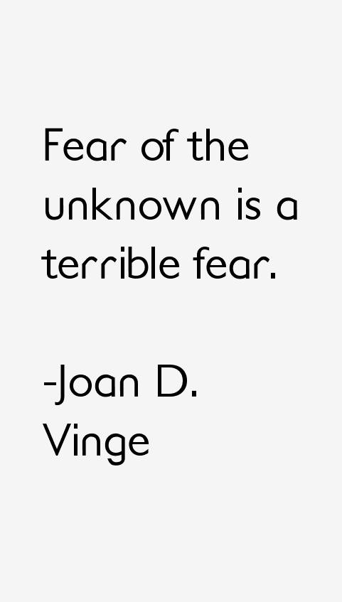 Joan D. Vinge Quotes