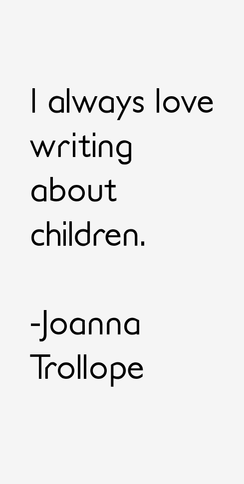 Joanna Trollope Quotes