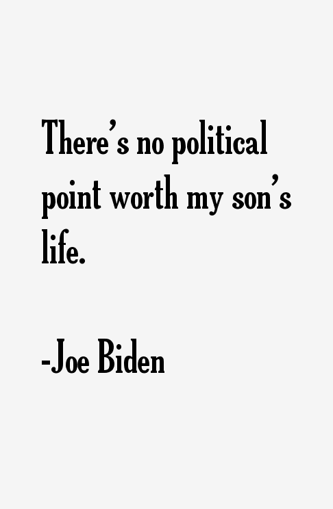 Joe Biden Quotes