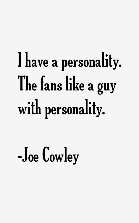 Joe Cowley Quotes