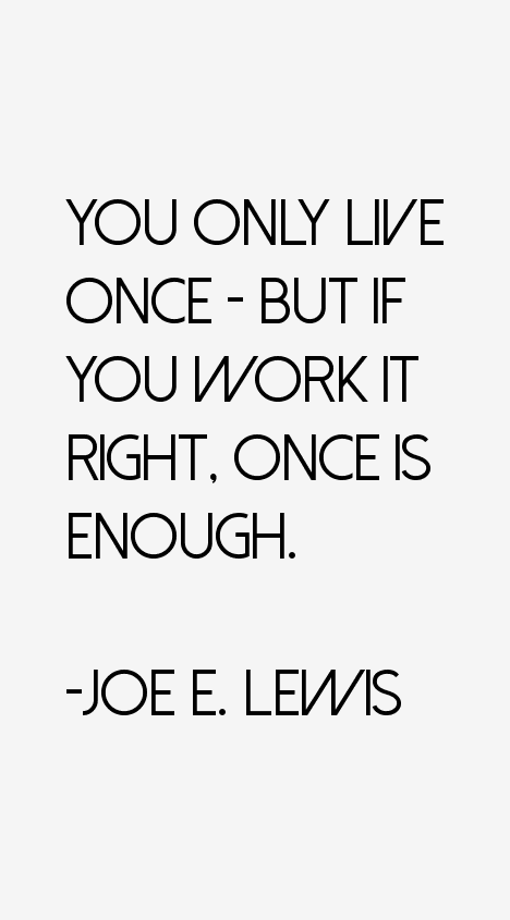 Joe E. Lewis Quotes