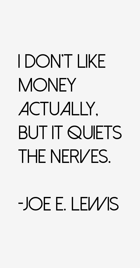 Joe E. Lewis Quotes