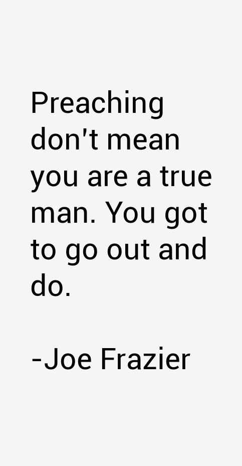 Joe Frazier Quotes