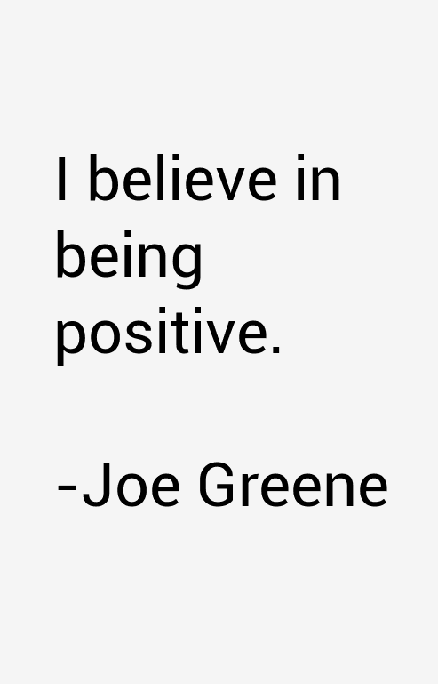 Joe Greene Quotes