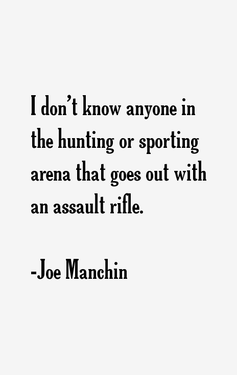 Joe Manchin Quotes