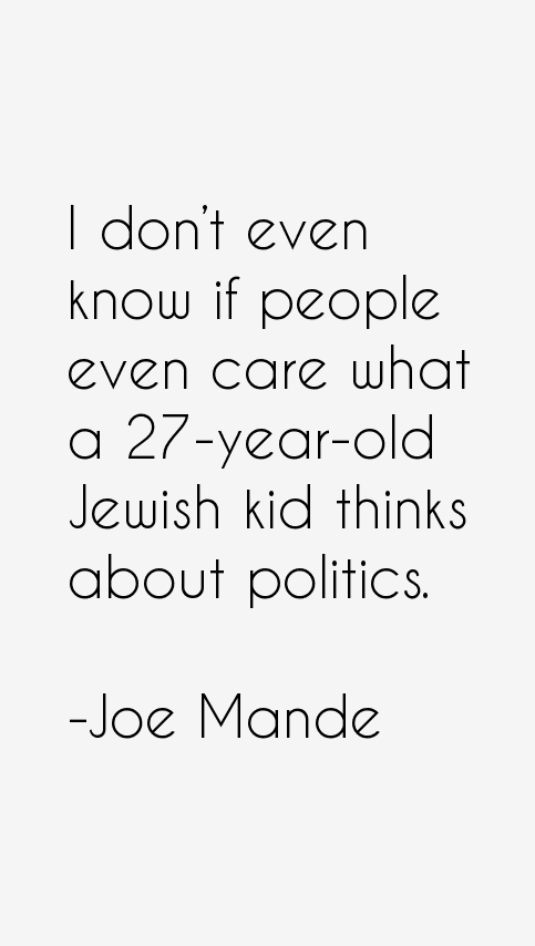 Joe Mande Quotes