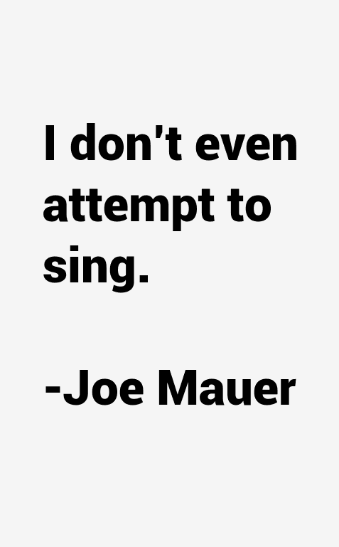 Joe Mauer Quotes