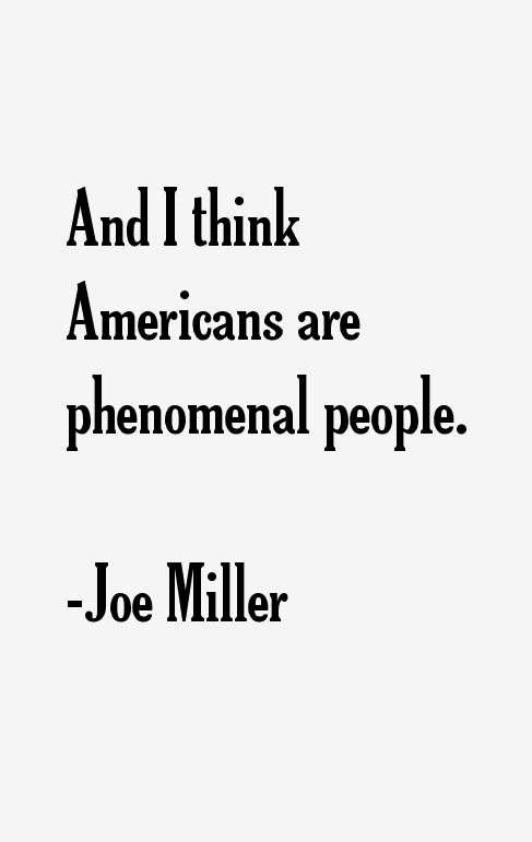 Joe Miller Quotes