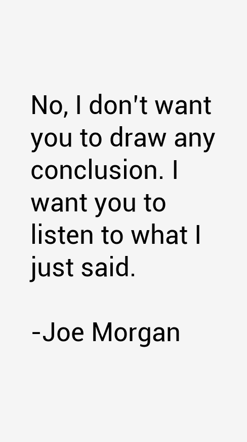 Joe Morgan Quotes