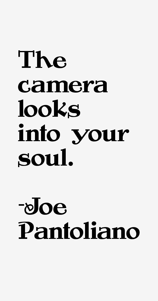 Joe Pantoliano Quotes