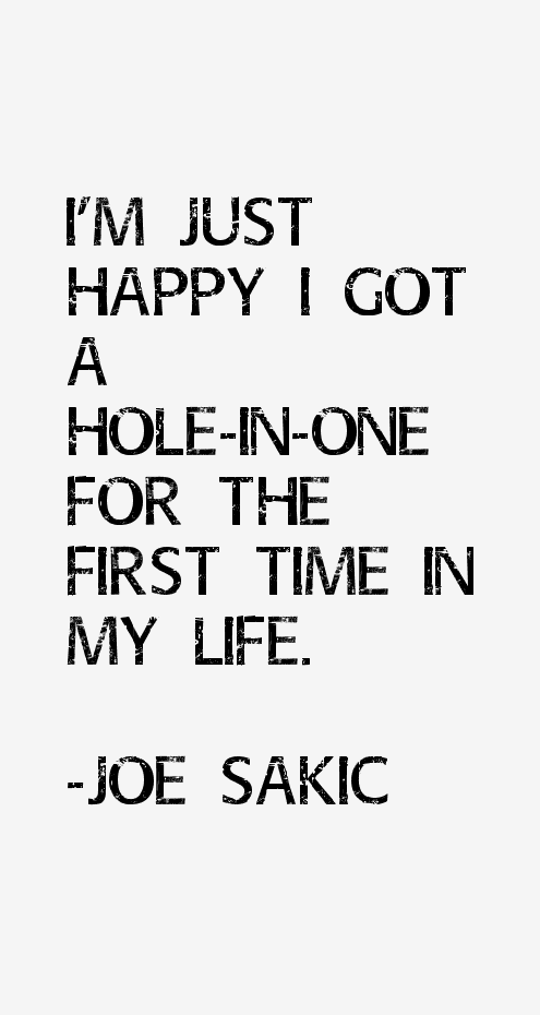 Joe Sakic Quotes