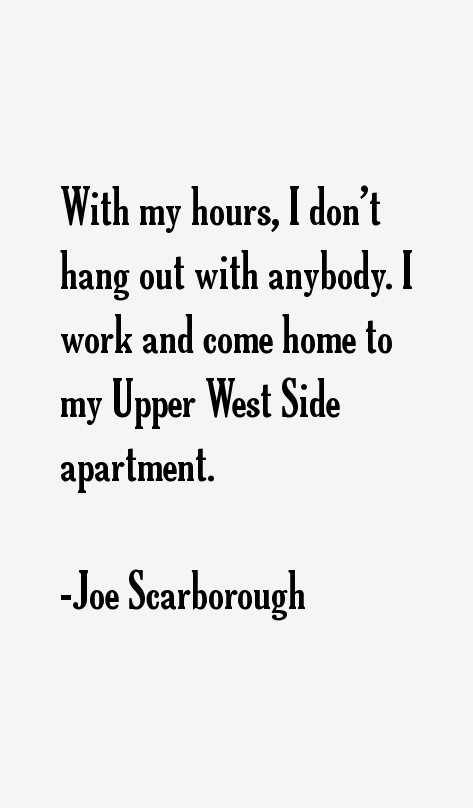 Joe Scarborough Quotes