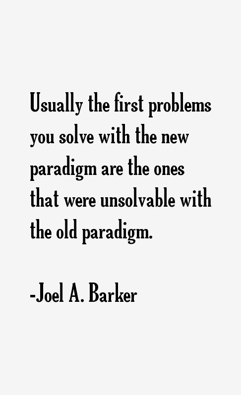 Joel A. Barker Quotes