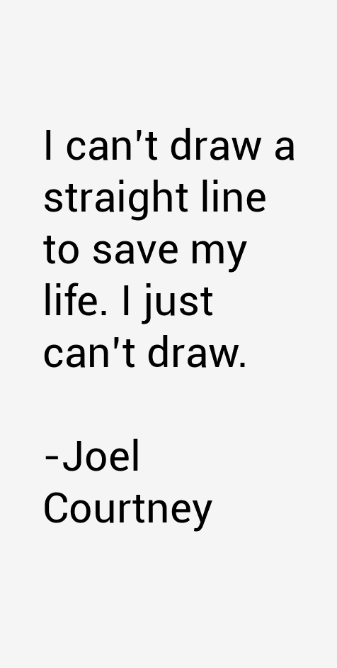 Joel Courtney Quotes
