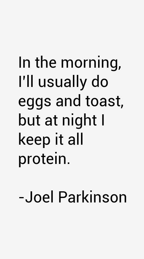 Joel Parkinson Quotes