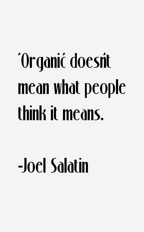 Joel Salatin Quotes