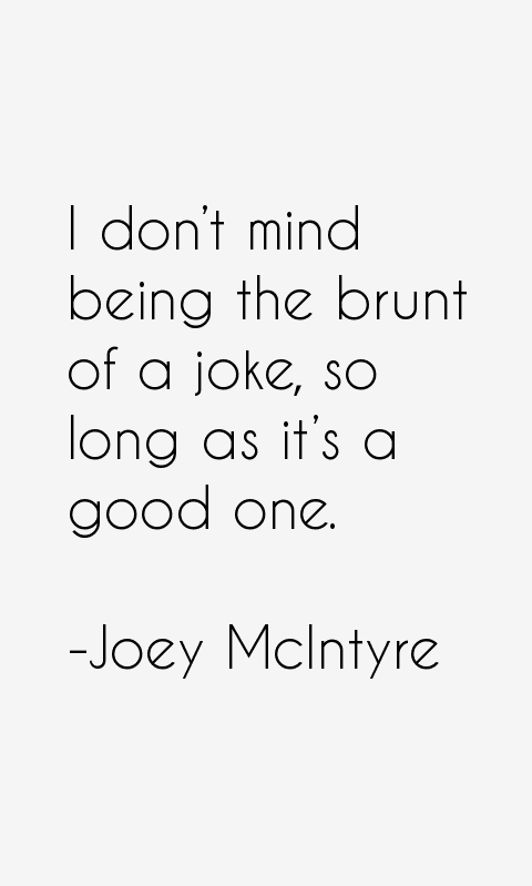 Joey McIntyre Quotes