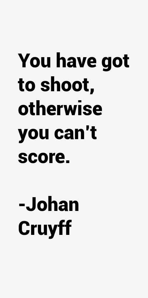 Johan Cruyff Quotes