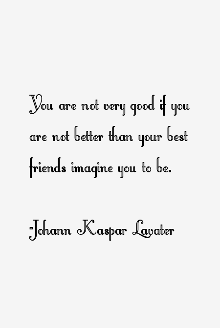 Johann Kaspar Lavater Quotes