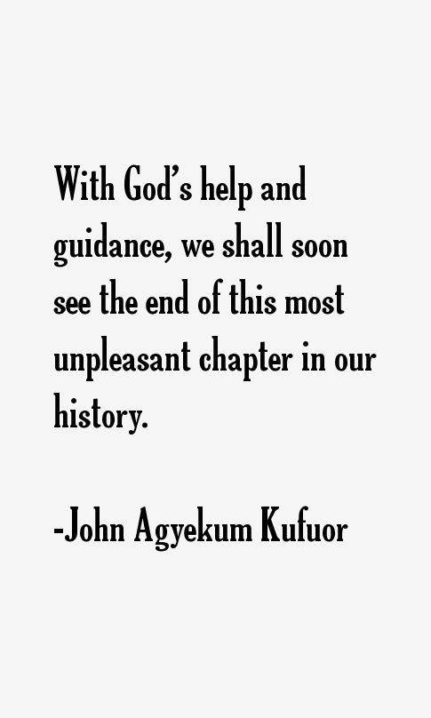 John Agyekum Kufuor Quotes