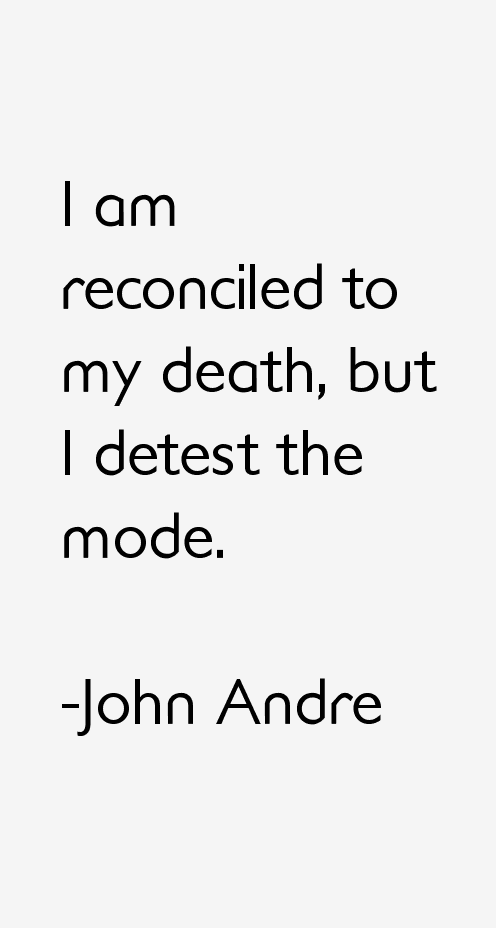 John Andre Quotes