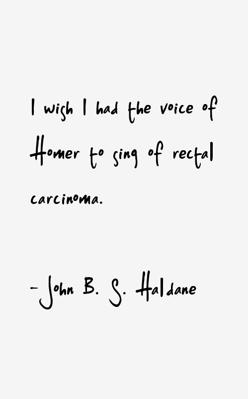 John B. S. Haldane Quotes