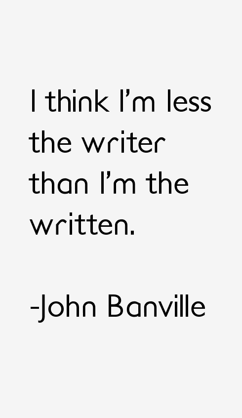 John Banville Quotes