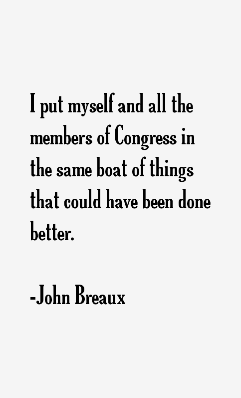 John Breaux Quotes