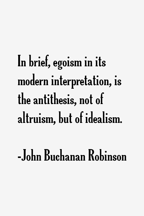 John Buchanan Robinson Quotes