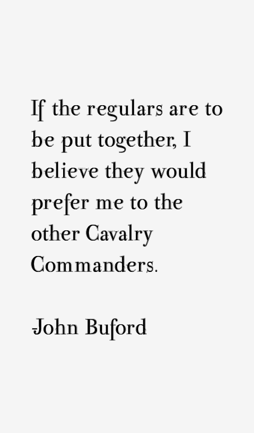 John Buford Quotes
