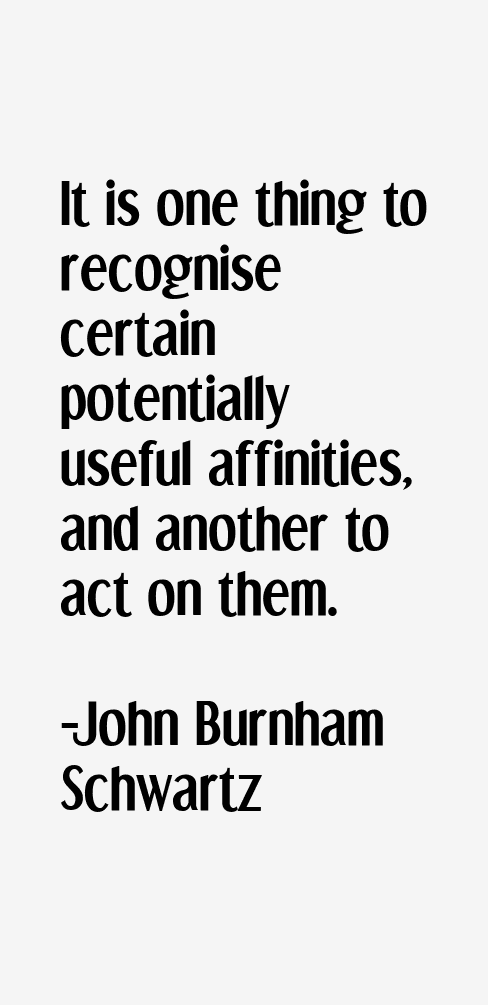 John Burnham Schwartz Quotes