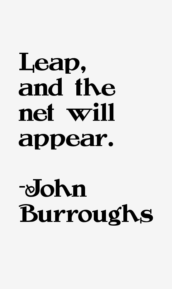 John Burroughs Quotes