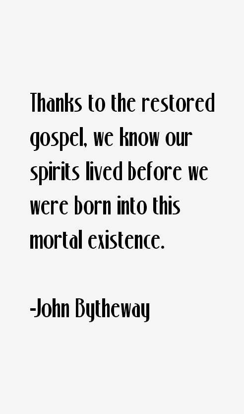 John Bytheway Quotes