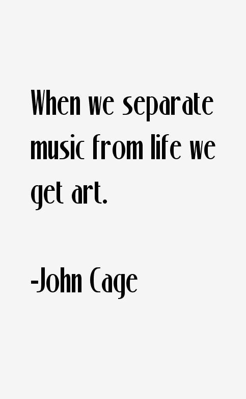 John Cage Quotes