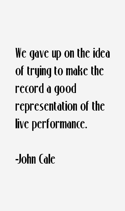 John Cale Quotes