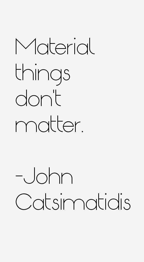 John Catsimatidis Quotes